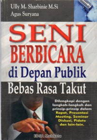 Image of Seni Berbicara di Depan Publik Bebas Rasa Takut